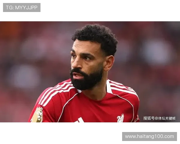 卡拉格坦言萨拉赫状态下滑但称其对阵曼联依然展现惊人统治力