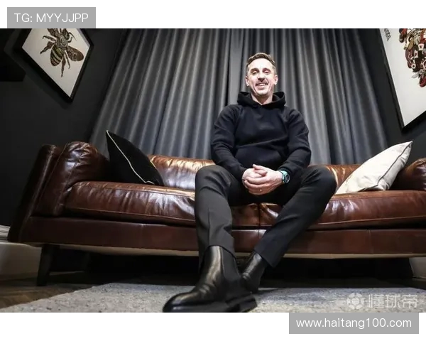 曾调侃路易斯像10岁小孩控制的游戏球员，内维尔反思说话方式